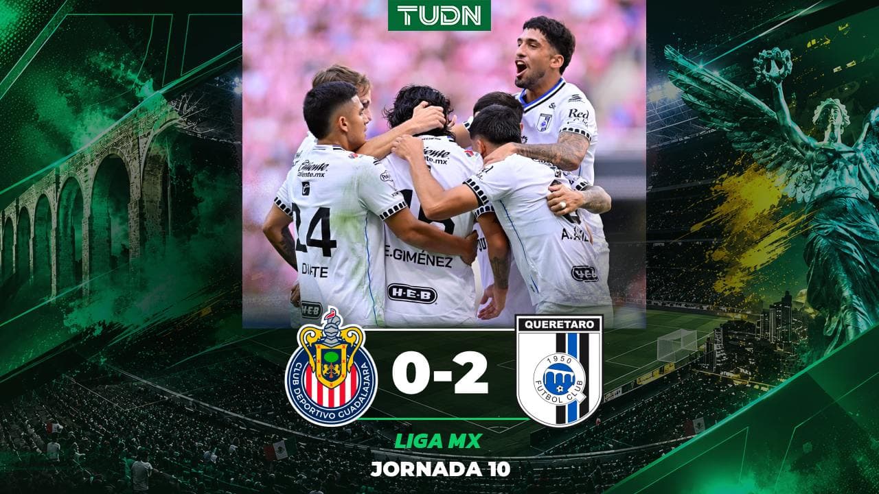 Querétaro derrota a Chivas en la Jornada 10 del Apertura 2026