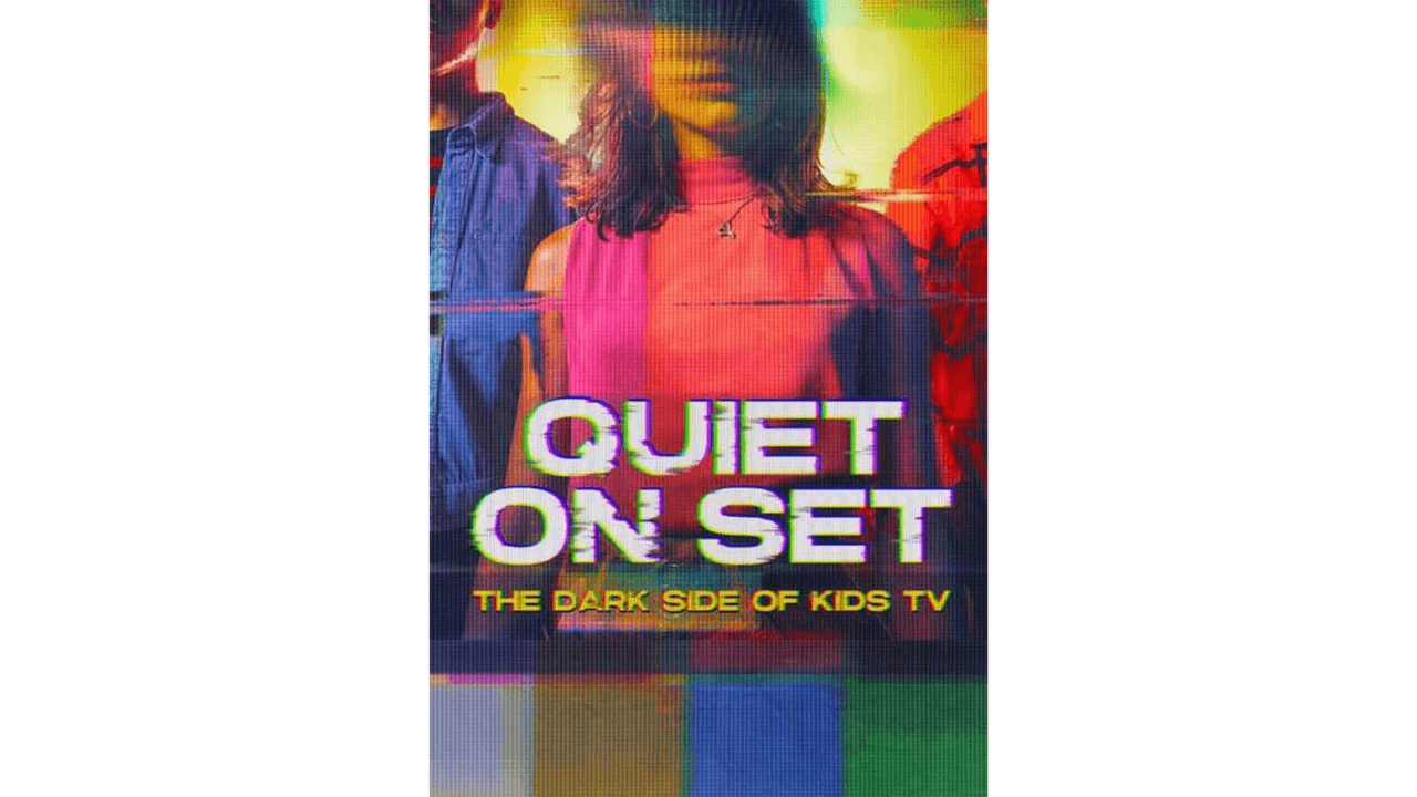 'Quiet on Set: The Dark Side of Kids TV'