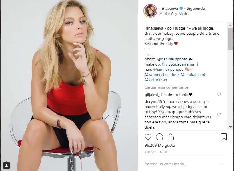 Desde noviembre de 2017, cuando Gabriel Soto anunció su separación de Geraldine Bazán, se señaló a Irina Baeva como la tercera en discordia. A partir de ese momento parece haber comenzado a publicar mensajes que reflejan su sentir, aquí una frase de la serie 'Sex and the City' que publicó el 1 de septiembre: "¿Yo juzgo? - Todos juzgamos. Ese es nuestro hobby. Algunas personas hacen artes y manualidades. Nosotros juzgamos".