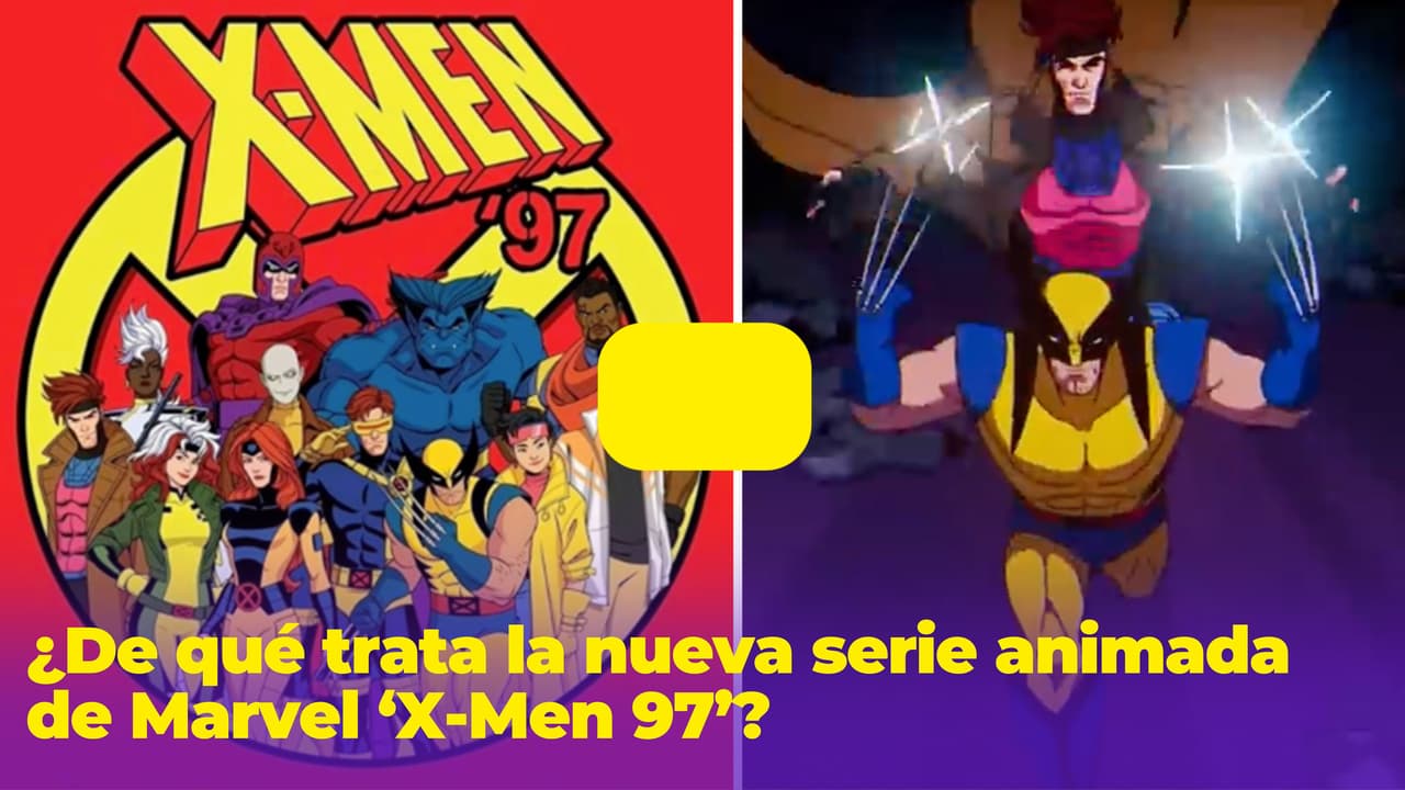 ¿De qué trata la nueva serie animada de Marvel ‘X-Men 97’? Los millenials la amarán 
