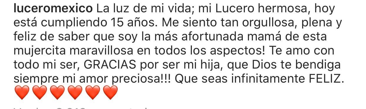 Lucero acompañó la imagen con este mensaje: “La luz de mi vida; mi Lucero hermosa, hoy está cumpliendo 15 años”