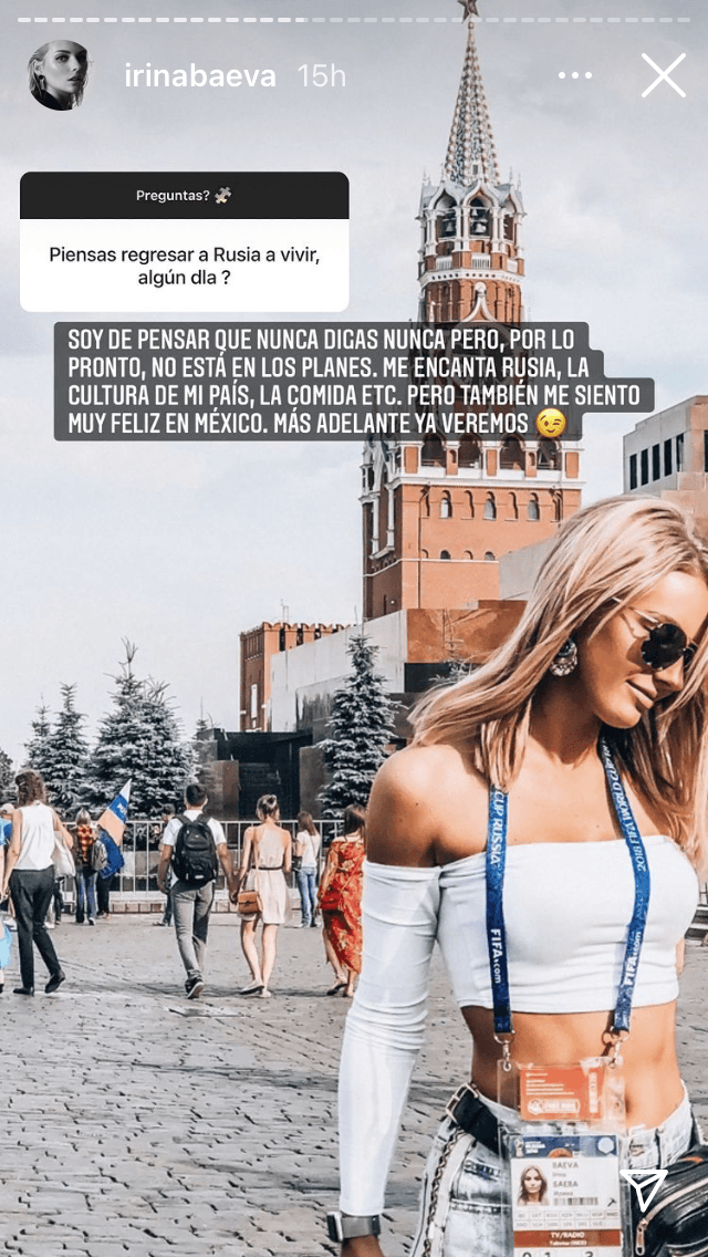 Y no descartó volver Rusia, su país natal, "soy de pensar que nunca digas nunca, pero, por lo pronto, no está en los planes. Me encanta Rusia, la cultura de mi país, la comida, etc. pero también me siento muy feliz en México, más adelante ya veremos".
