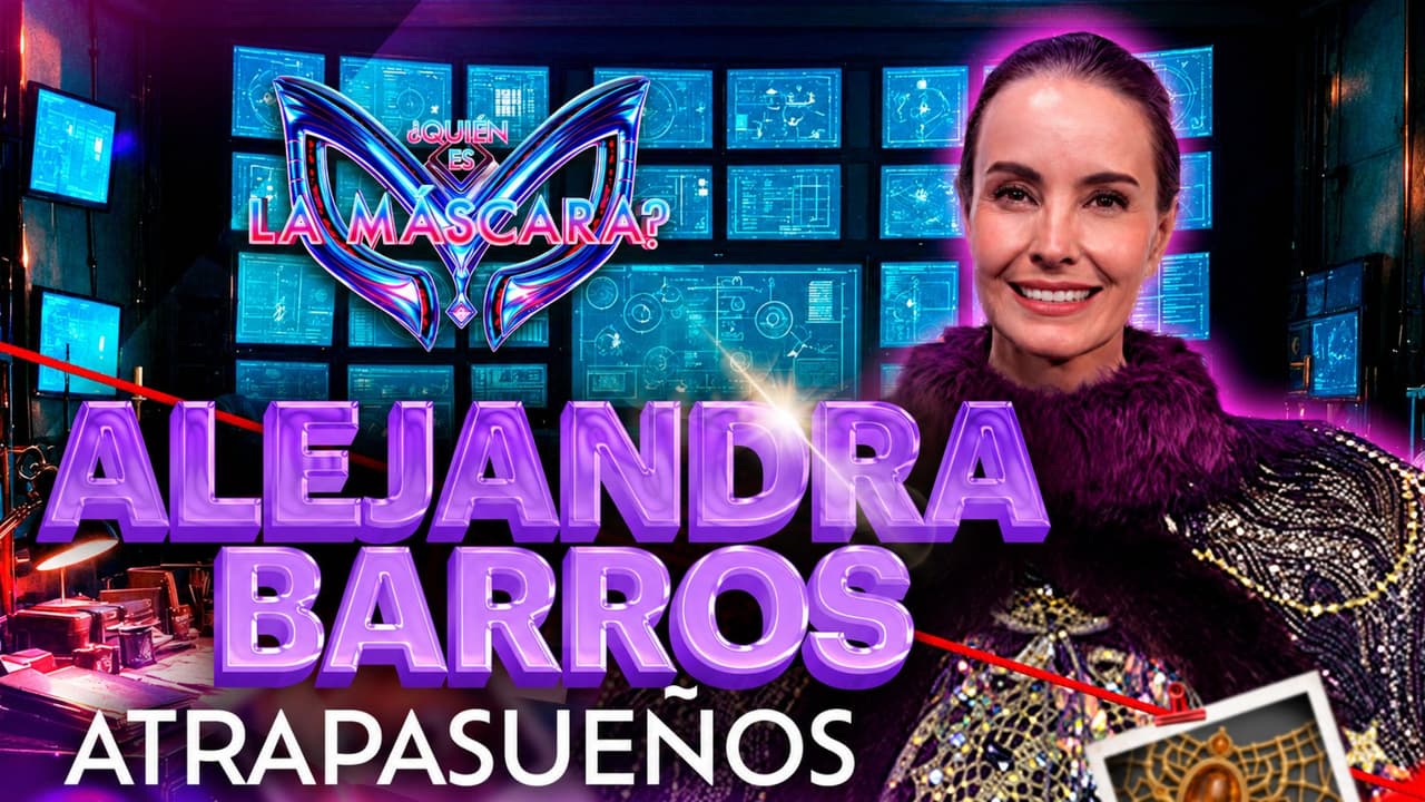 Alejandra Barros sale de Atrapasueños y sorprende con su aparición en ¿Quién es la Máscara? 2026