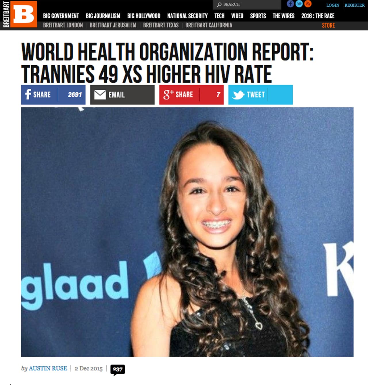 "Informe de la Organización Mundial de la Salud: Trannies Tienen Tasa de VIH 49 Veces Mayor". Además de usar el término despectivo para referirse a personas transexuales, el titular trata de promulgar el miedo hacia ellos generando miedo a las enfermedades. En otras ocasiones Breitbart hace lo mismo con los inmigrantes, publicando noticias falsas de epidemias traídas del extranjero por refugiados del Medio Oriente.