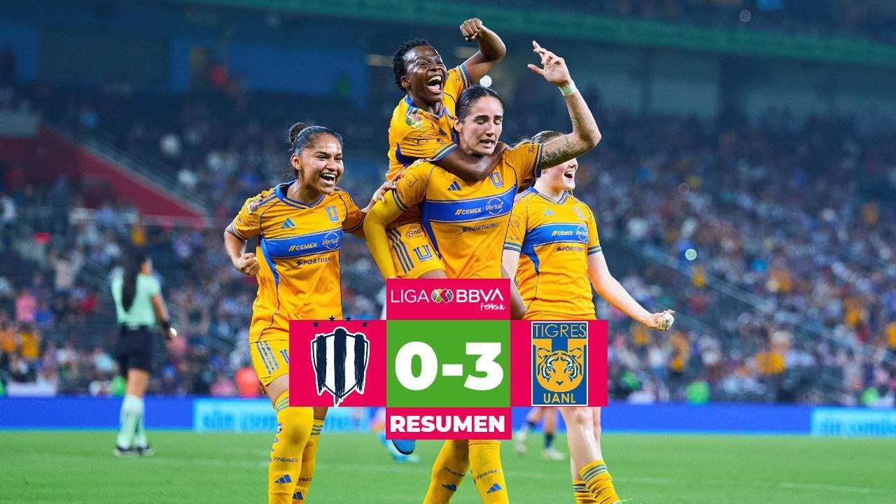 Tigres golea a Rayadas y se queda con el Clásico Regio Femenil