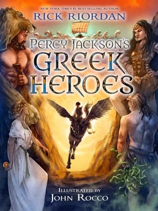 Percy Jackson’s Greek Heroes, por Rick Riordan: Es un libro de gran volumen donde Percy Jackson narra las biografías de 12 héroes de la mitología griega. Como su otro libro, Percy Jackson’s Greek Gods, este libro ofrece emocionantes, aunque un poco violentas, aventuras al estilo de Percy.