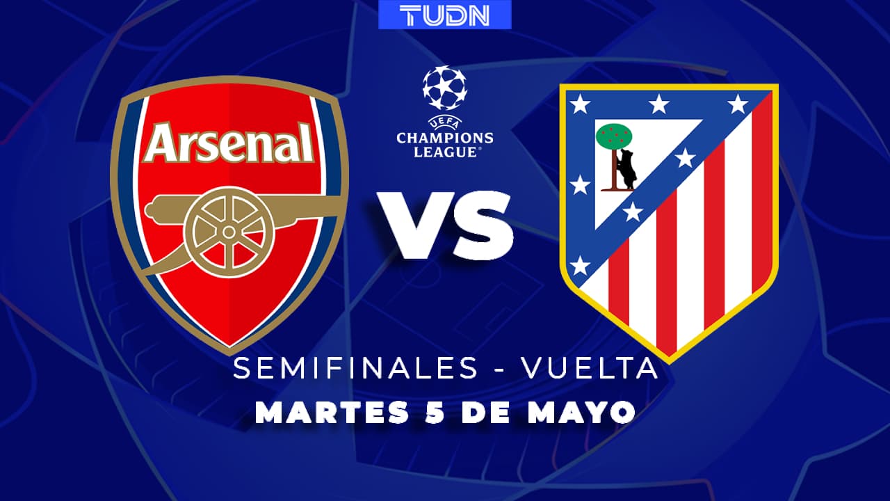 ¡A todo o nada! Así puedes ver Arsenal vs. Atlético de Madrid de Champions League