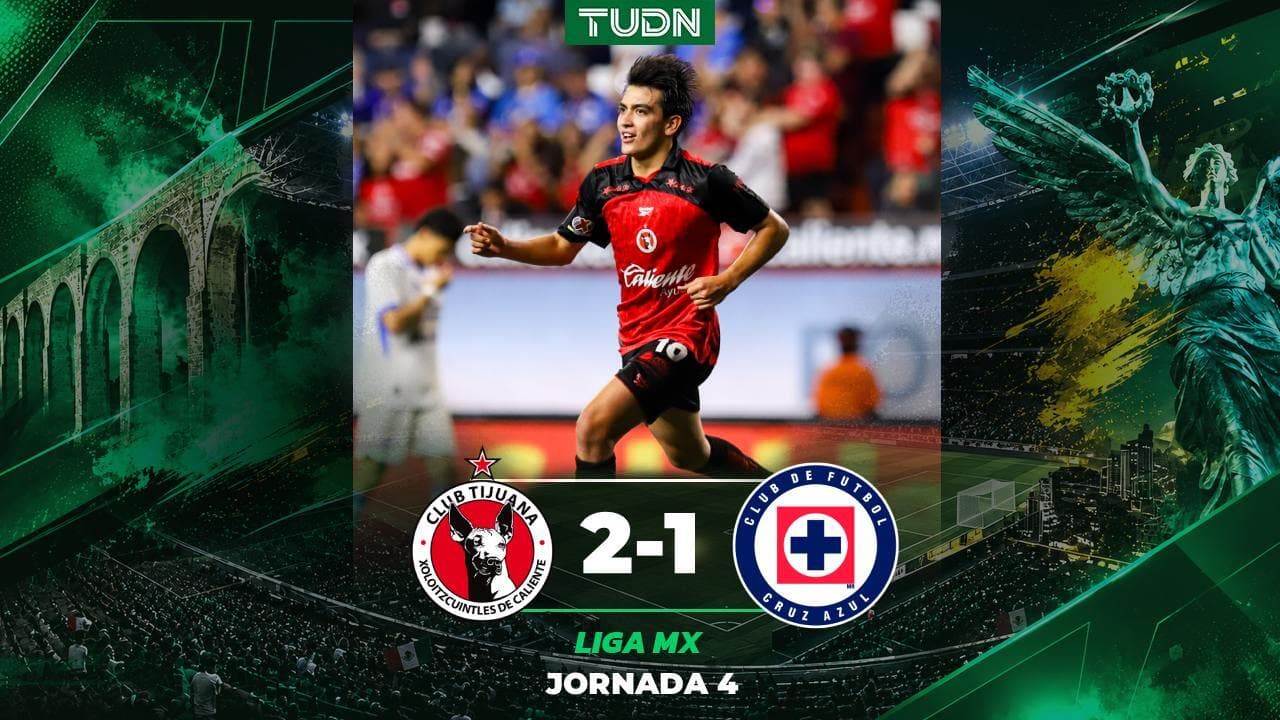 Tijuana derrota a Cruz Azul en la Jornada 4 del Apertura 2026 