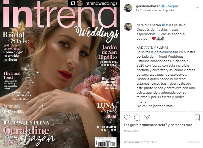 La actriz recientemente posó para la portada de la revista de novias mencionada anteriormente, dónde lució varios ajuares destinados a aquellas que llegarán al altar.