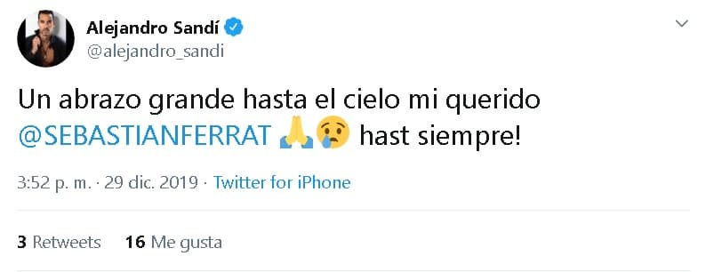 El actor Alejandro Sandí, quien en noviembre pasado 
<b><a href="https://www.univision.com/famosos/revelan-cuanto-se-pago-por-el-rescate-del-actor-alejandro-sandi-tras-ser-secuestrado-en-mexico-fotos" target="_blank">sufrió un secuestro</a></b> en México, 
<b><a href="https://twitter.com/alejandro_sandi/status/1211404673254596609" target="_blank">se despidió diciendo</a></b>: "Un abrazo grande hasta el cielo mi querido Sebastián Ferrat 
<b>¡Hasta siempre!"</b>