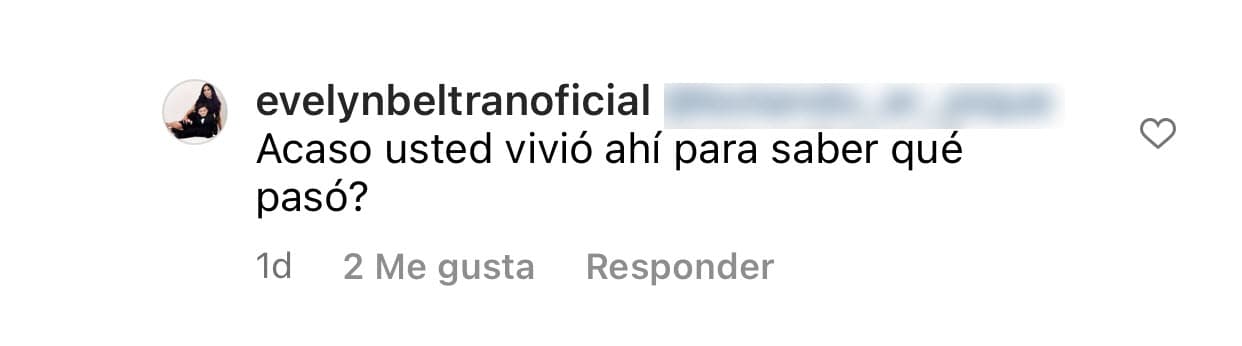 "¿Acaso usted vivió ahí para saber qué pasó?", cuestionó a una de las usuarias que la señaló. 
<br>