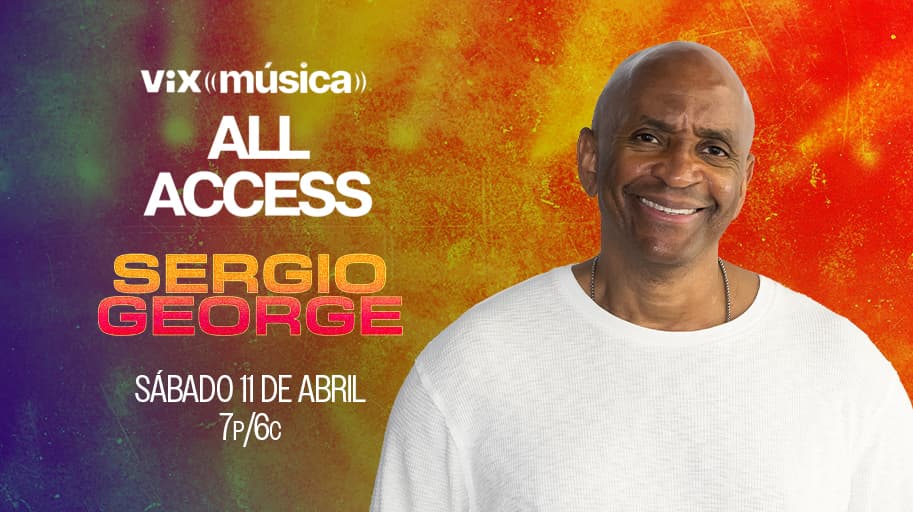 ViX Música All-Access: tráiler del programa dedicado a Sergio George