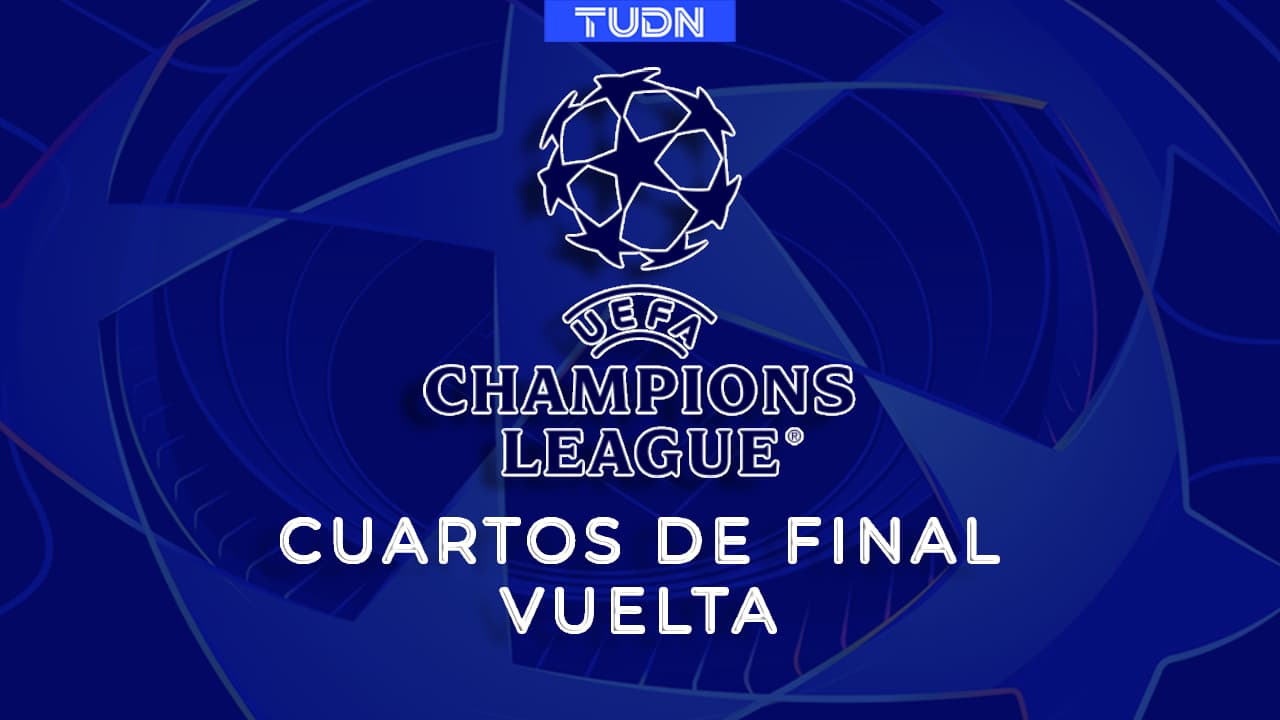 Champions League 2026: Horario y dónde ver partido de Vuelta de Cuartos de Final