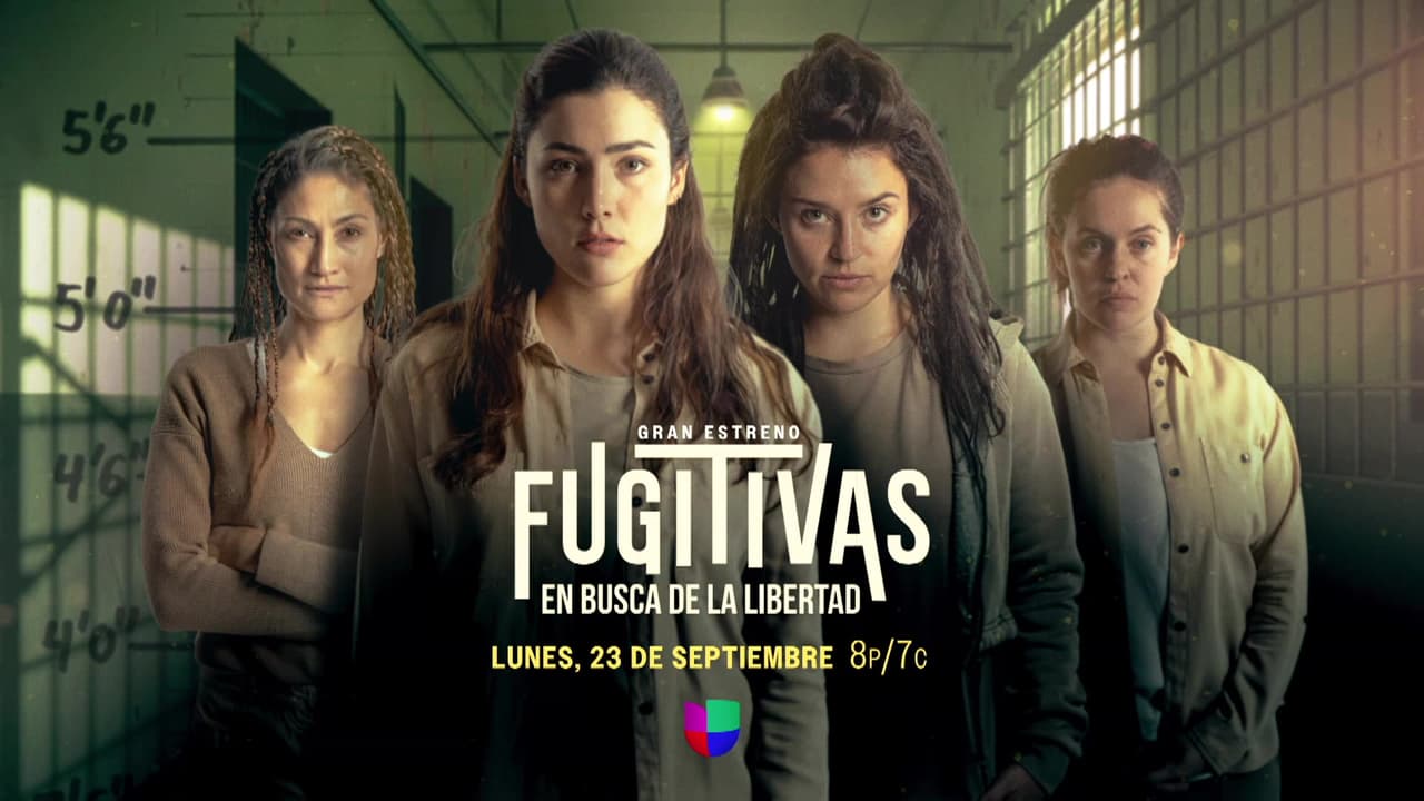 Fugitivas: no te pierdas en Univision la historia de cuatro mujeres desafiando al destino