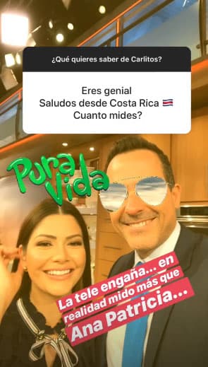 Carlitos es carismático por excelencia, por lo que el buen humor lo acompaña cada mañana en el show y en su vida. Cuando le preguntaron cuánto media, bromeo con Ana Patricia y mandó saludos a Costa Rica, lugar de donde le escribieron.
<br>