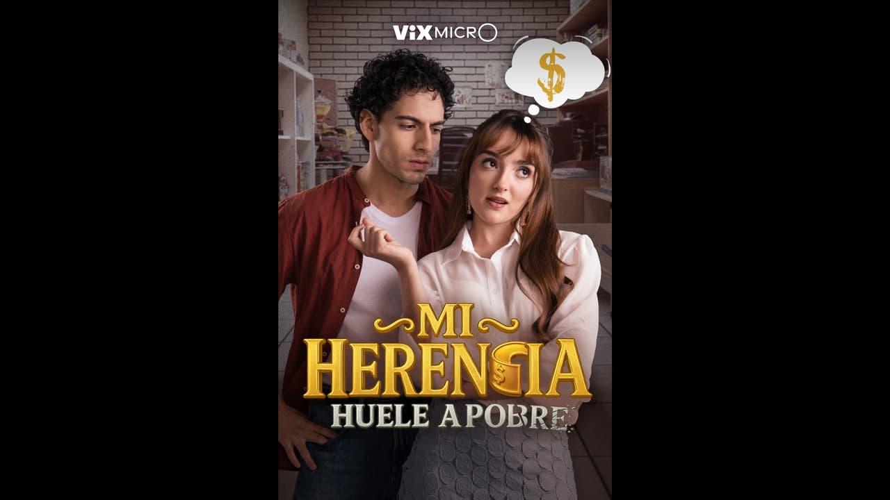 Mi Herencia Huele a Pobre: Disfruta el episodio 0