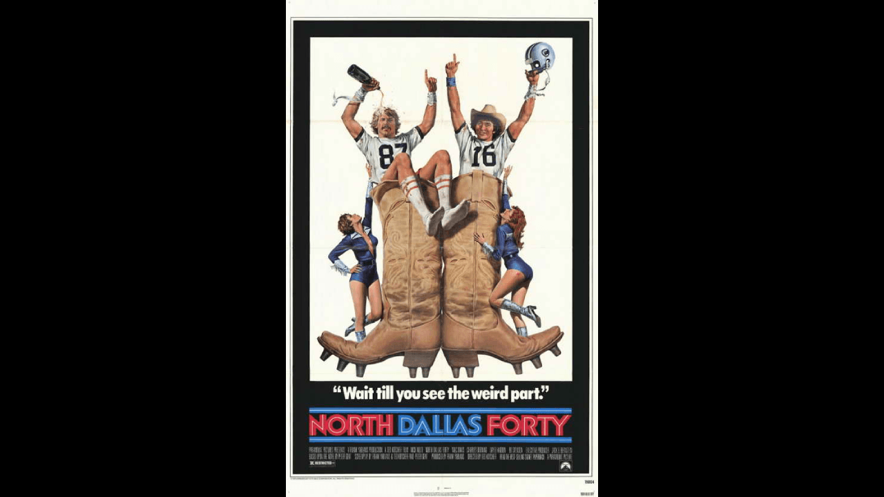 'North Dallas Forty' (1979) | Nick Nolte y Mac Davis protagonizan esta clásica sátira deportiva que ofrece una mirada tras bastidores a un equipo de fútbol profesional inspirado en los Dallas Cowboys, adaptada de la novela autobiográfica del exjugador de los Cowboys, Peter Gent.