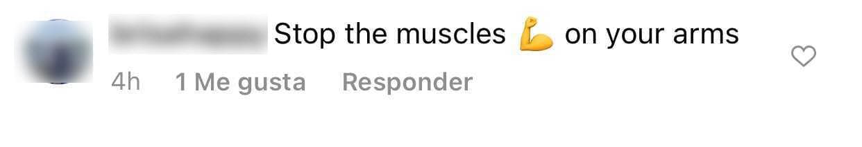 Hubo otro que le pidió que dejara de hacer rutina de brazo. Para él, también hubo una respuesta. 
<br>