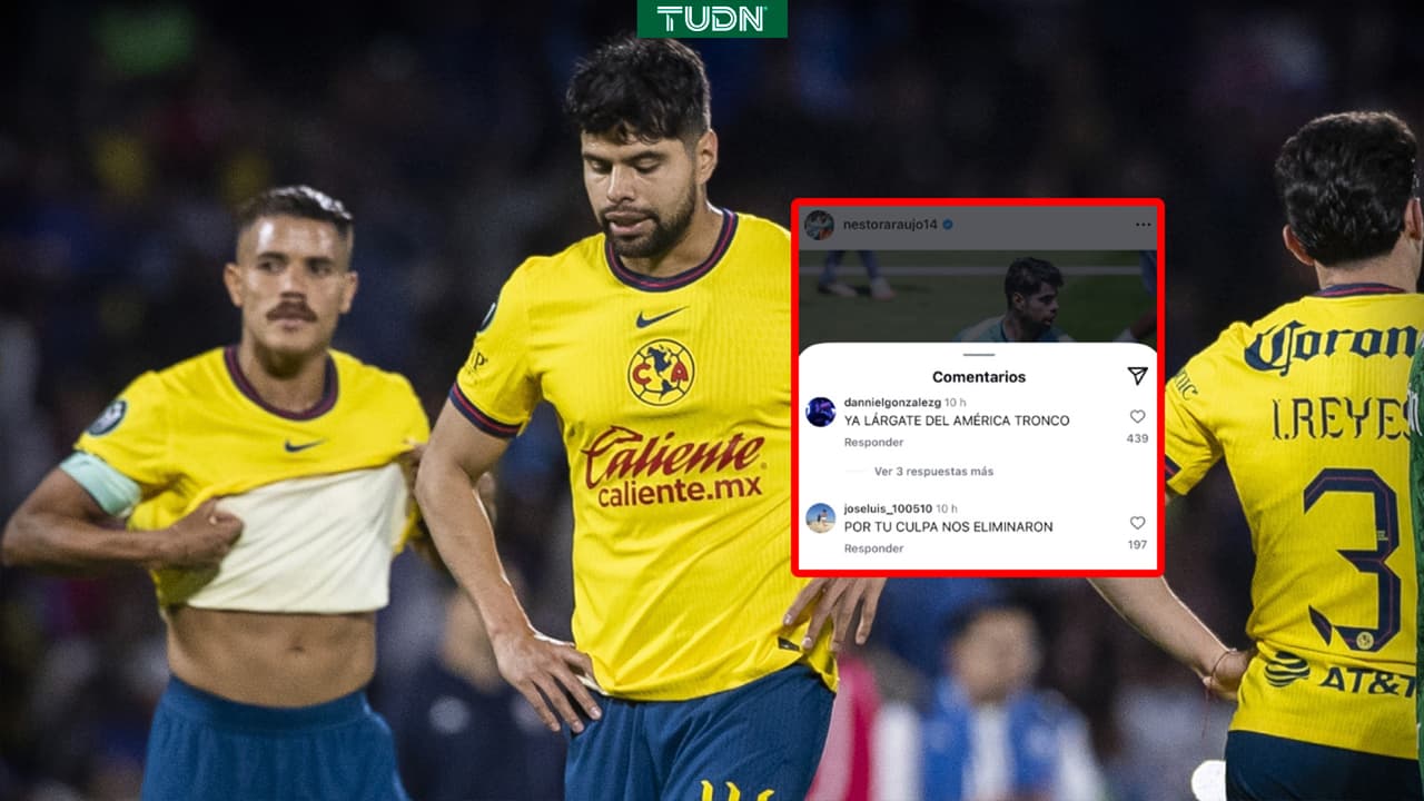 Lluvia de críticas a Néstor Araujo: "¡Ya lárgate del América, tronco!"
