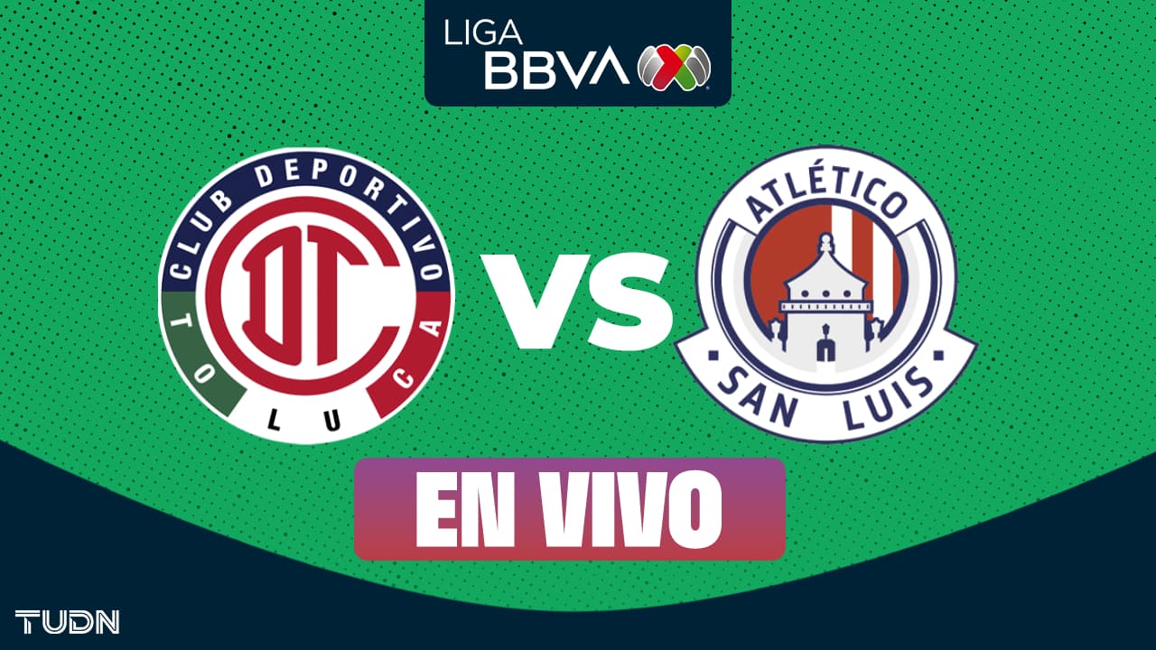 Toluca vs. San Luis EN VIVO: Sigue aquí el partido de la Jornada 14 de la Liga MX