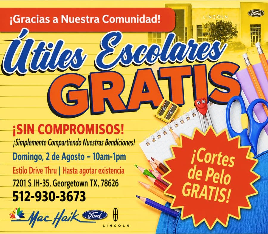 🚗🎒 ¡MAC HAIK FORD LINCOLN TE INVITA A SU GRAN EVENTO DE REGRESO A CLASES! 📚✨