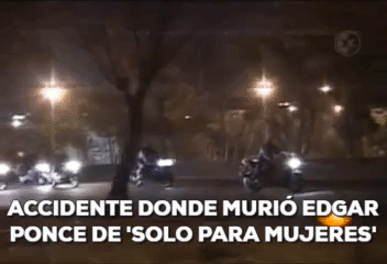 Accidente donde murió Edgar Ponce de 'Solo para mujeres'
