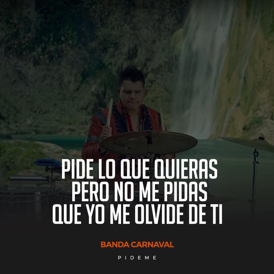 'Pídeme', uno de los primeros éxitos de Banda Carnaval que salió en el 2009.