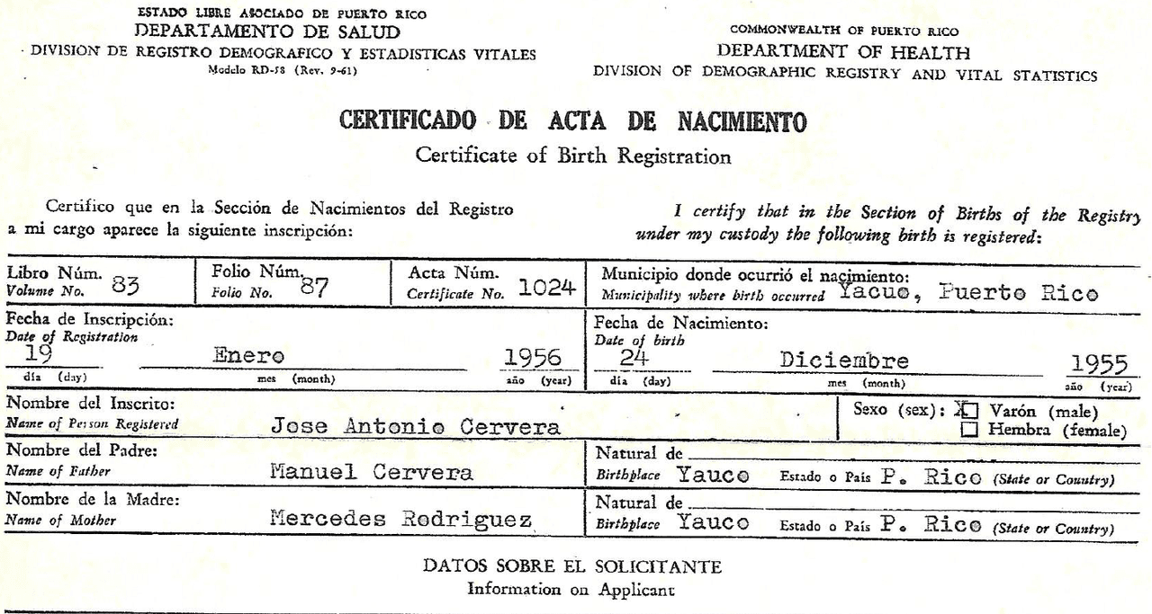 Cervera's Puerto Rican birth certificate records he was born Jose Antonio Cervera on Dec 24, 1955.
