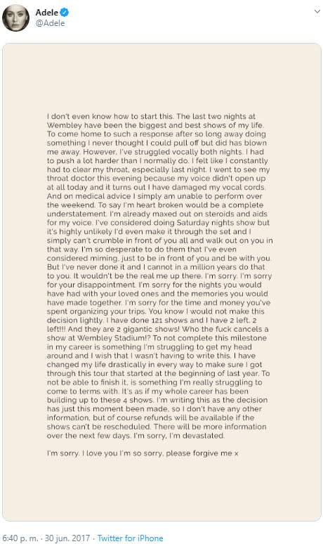 "
<b>Estoy siendo tratada con muchos esteroides </b>y otro tipo de ayuda para mi voz. Consideré la posibilidad de actuar el sábado, pero creo que ni siquiera hubiese sido capaz de acabar y, la verdad, no querría derrumbarme y dejarlos tirados de esa manera […] lo siento, estoy devastada. Lo siento. Los quiero. Lo siento mucho. Por favor, perdónenme".