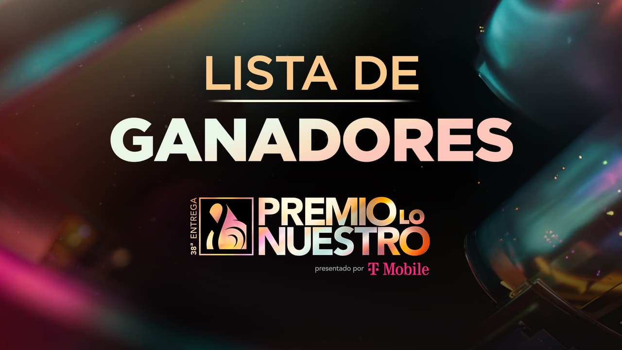 Premio Lo Nuestro 2026: todos los ganadores de la noche