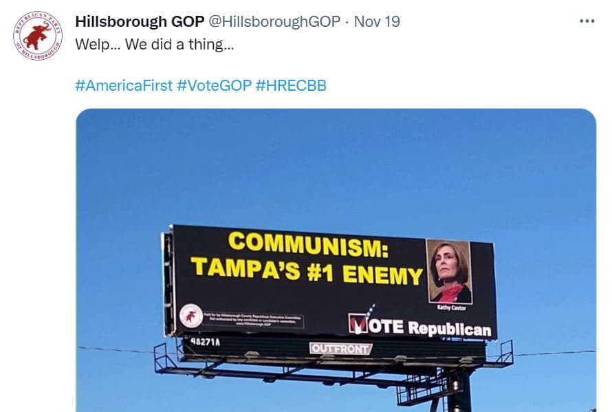 Hillsborough Republican Party Executive Committee announces billboard calling local Democratic Congresswoman Kathy Castor a communist, Nov. 19, 2021.