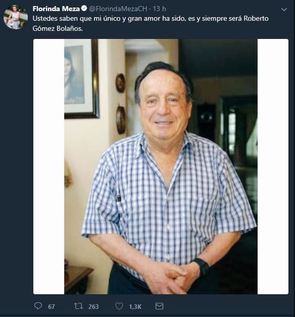 También aprovechó para dejar en claro que su único amor es y será Roberto Gómez Bolaños.