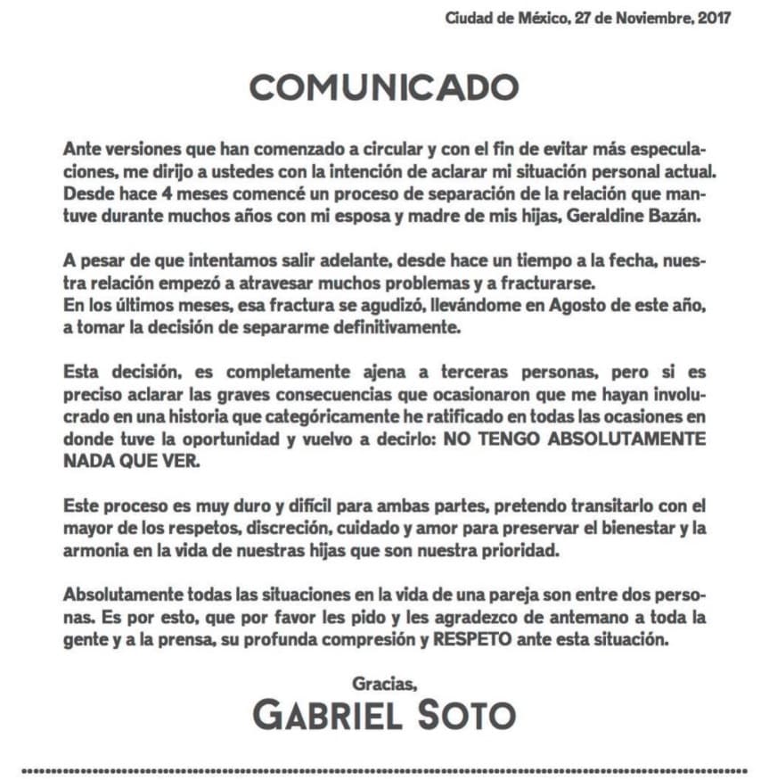 El 27 de noviembre de 2017, tras meses de rumores, Gabriel Soto dio a conocer su separación, por medio de un comunicado que distribuyó en sus redes sociales. Posteriormente, el actor aceptó haber sido infiel en varias ocasiones, aunque negó ser el padre del hijo de la también actriz Marjorie de Sousa.