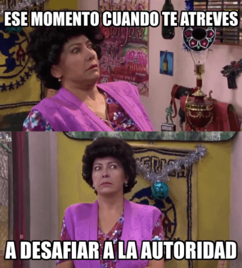 ¡Cuidado! Una mirada de tu mamá como la de Doña Lucha vale más que mil palabras.