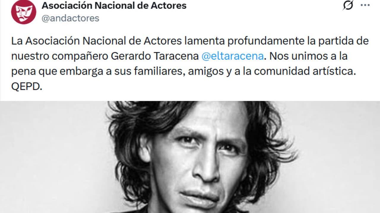 La ANDA confirmó así la muerte del actor Gerardo Taracena.