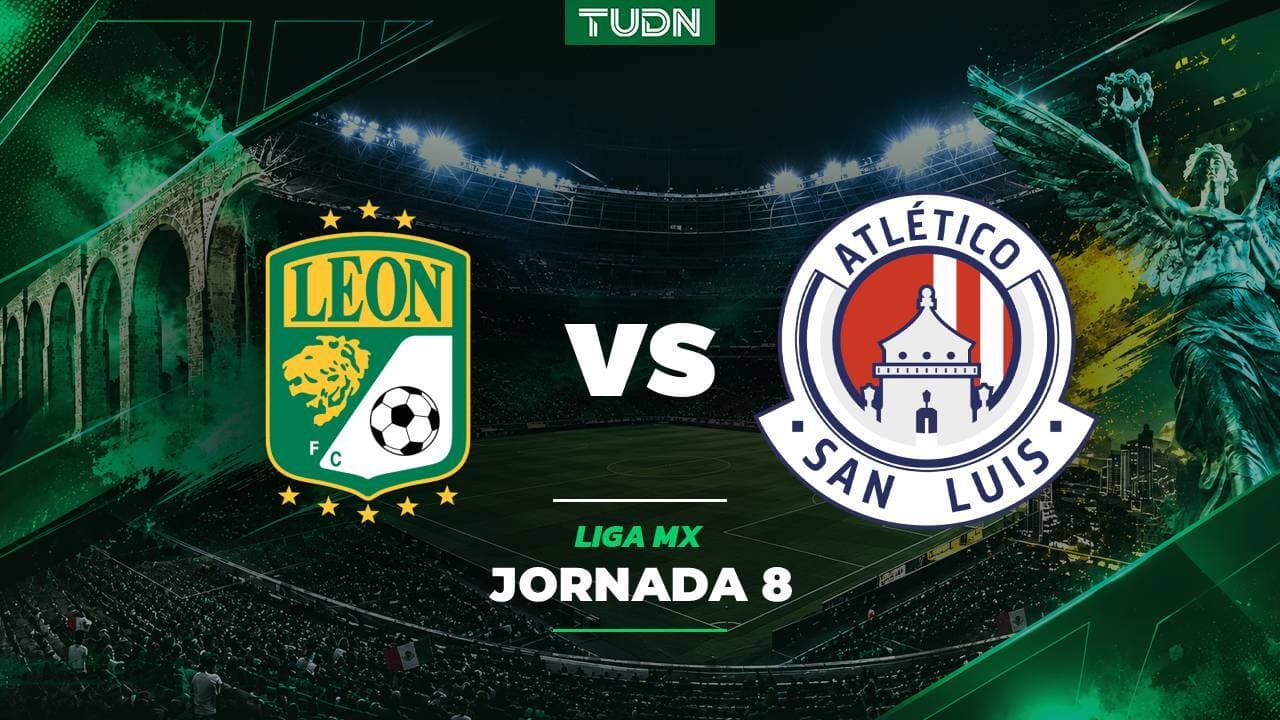A qué hora y dónde ver el partido León vs. Atlético de San Luis de la Liga MX Apertura 2026