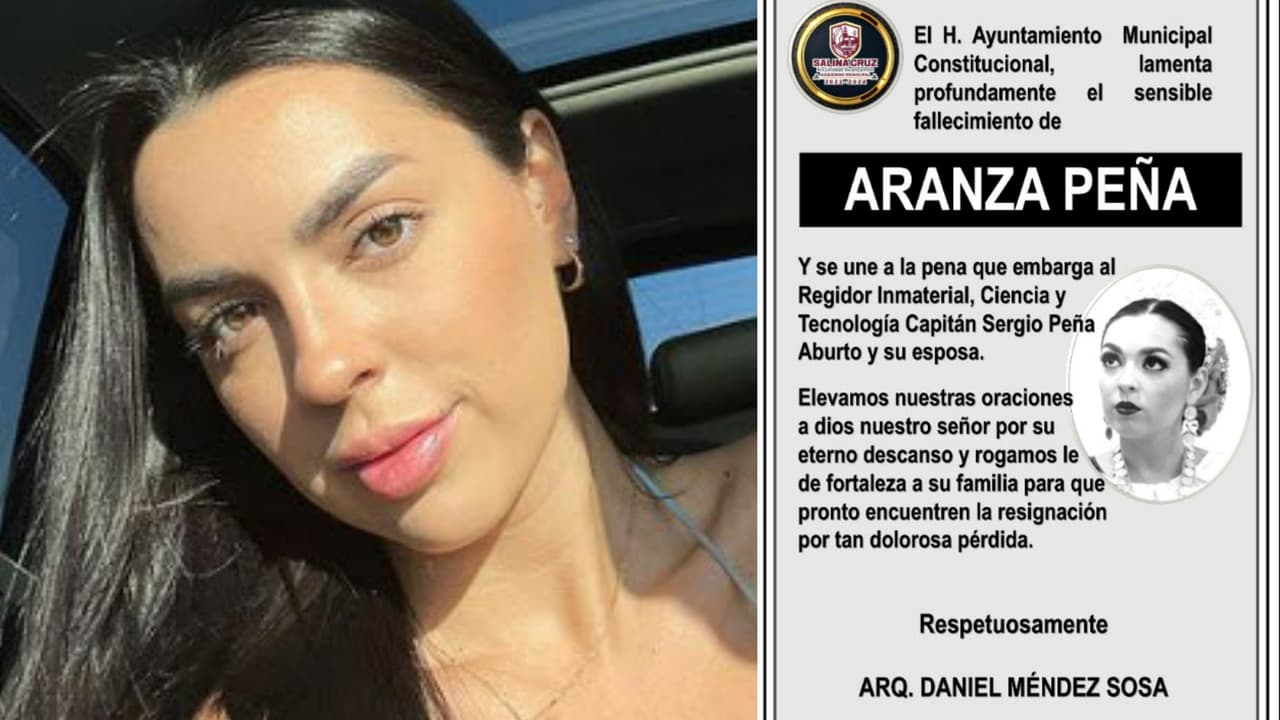 El gobierno municipal de Salina Cruz, Oaxaca, lamentó el fallecimiento de la actriz Aranza Peña.