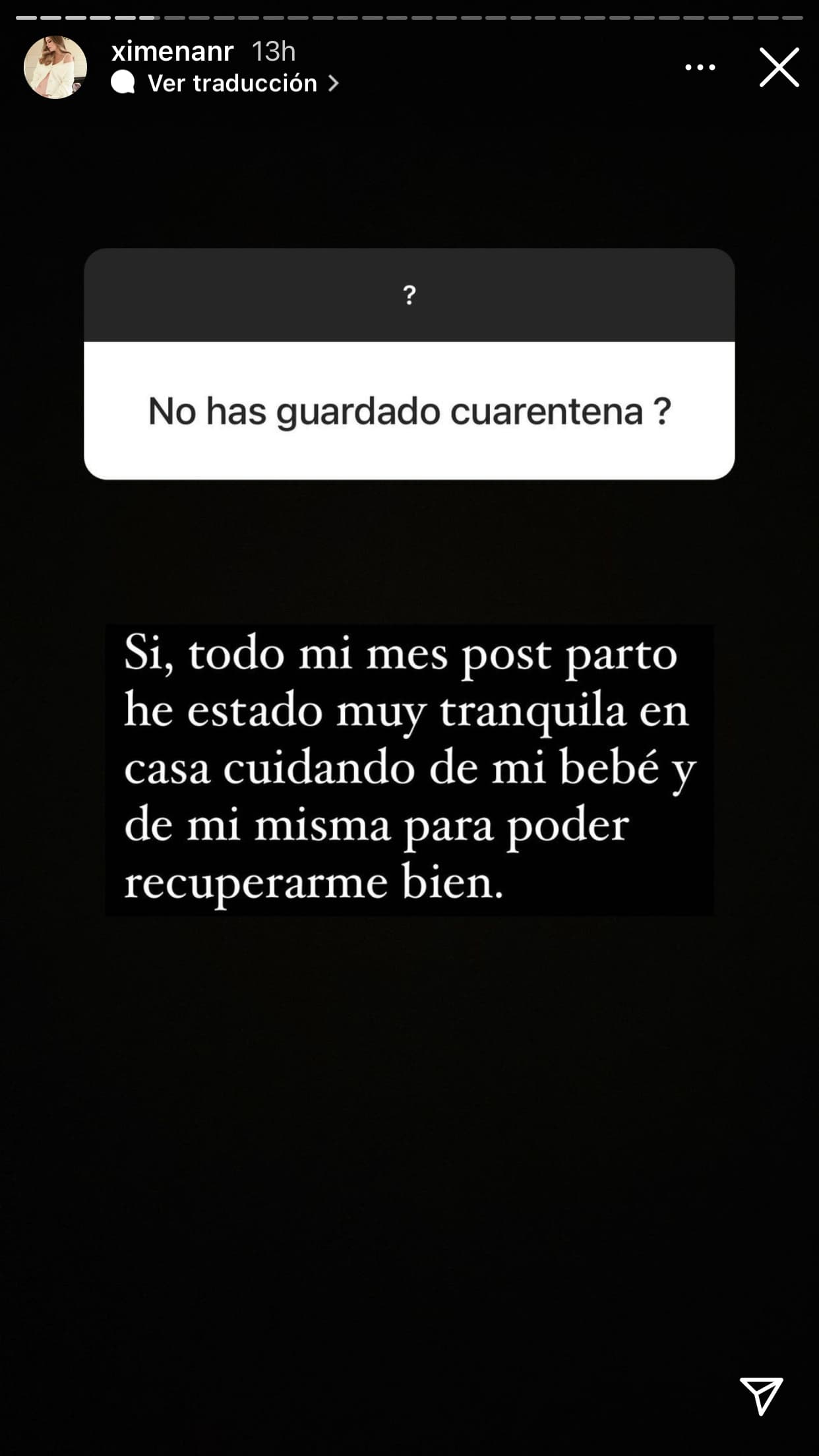 De hecho, explicó que sí ha guardado cuarentena junto a su hija para "poder recuperarse bien". 
<br>