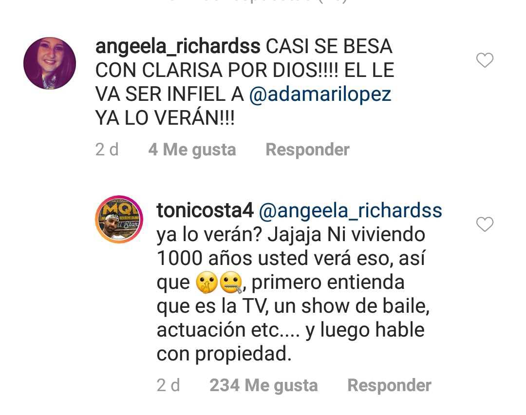 Toni no se quedó callado y le contestó tajantemente: "Ni viviendo 1000 años usted verá eso".
<br>