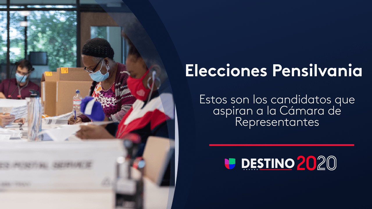 Estos candidatos de Pensilvania buscan tu voto para llegar al Congreso en las elecciones del 3 de noviembre