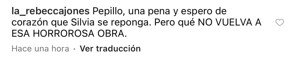 Rebecca Jones fue otra de las actrices que se pronunció en contra de que Silvia Pinal apareciera en esas condiciones: 
<b>"Que no vuelva a esa horrorosa obra"</b>, dijo la actriz en la sección de comentarios de una publicación que hizo 'Pepillo' Origel sobre la controvertida actuación de la legendaria artista.