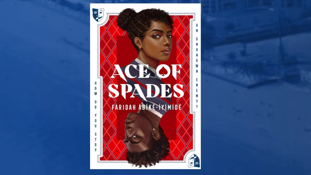 <i><b>Ace of Spades</b></i> es una novela de la escritora británica-nigeriana Faridah Àbíké-Íyímídé publicada en 2021. 
<br>
<br>