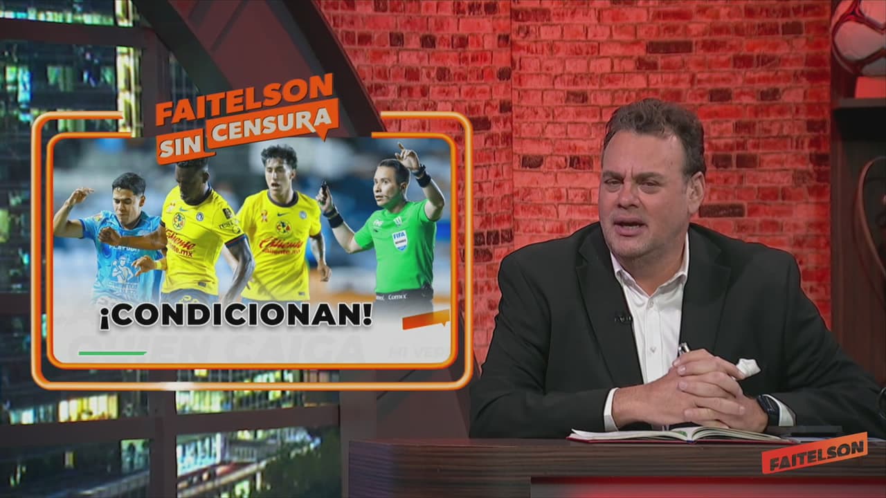 Faitelson tras dichos de Almada: "América debería tener prohibido quejarse del arbitraje"