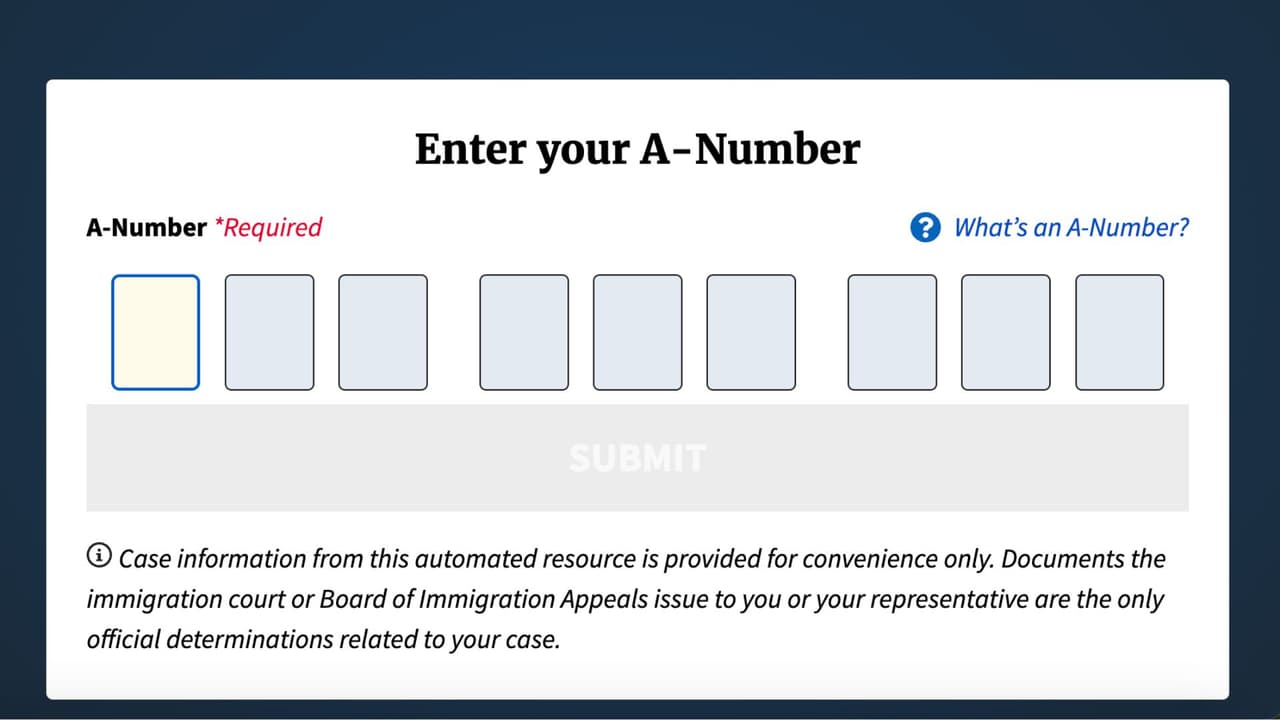 ICE también te da la opción de encontrar el caso legal de la corte de inmigración de una persona.
<a href="https://acis.eoir.justice.gov/en/" target="_blank">Puedes entrar a este enlace.</a> Una vez que estés dentro, coloca el
<i>A-Number</i> y podrás consultar las actualizaciones del caso.
