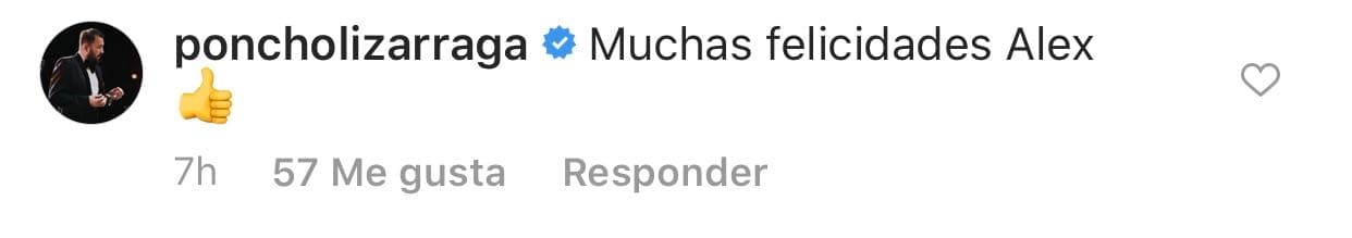 Mientras que 
<b><a href="https://www.univision.com/shows/el-gordo-y-la-flaca/tristeza-y-enojo-poncho-lizarraga-rompe-el-silencio-sobre-la-salida-de-el-flaco-de-la-banda-los-recoditos-video">Poncho Lizarraga</a></b> escribió: "Muchas felicidades Alex".
<br>