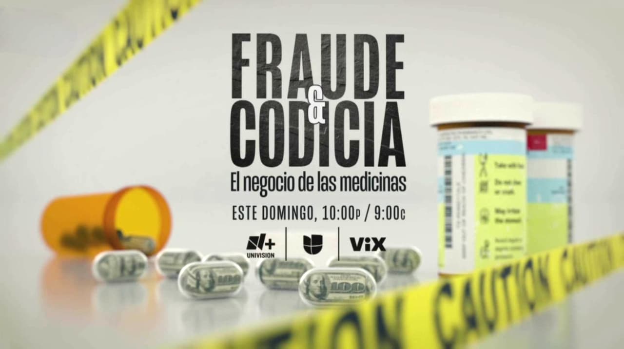 Fraude y codicia. El negocio de las medicinas: Especial de N+ Univision sobre el mercado negro de medicamentos