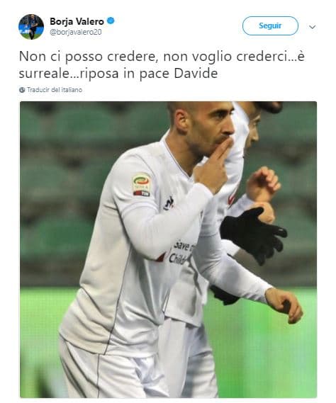 Borja Valero: No puedo creerlo, no quiero creerlo ... es surrealista ... descansa en paz David