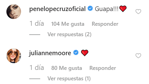 Penélope Cruz y Julianne Moore enviaron el emoji de un corazón. La española también comentó: "¡Guapa!".