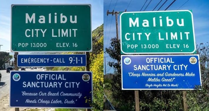 ‘Niñeras baratas y jardineros hacen a Malibu grande’, así critica un artista a una ciudad santuario   