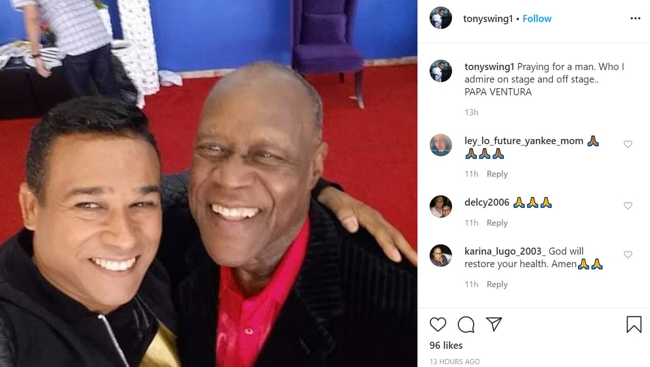 Uno de ellos fue el también cantante 
<b>Tony Swing</b>, quien publicó en su cuenta de Instagram 
<b><a href="https://www.instagram.com/p/B-TfwVZFdgZ/" target="_blank">esta foto</a></b> con el dominicano de 80 años: "
<b>Orando por un hombre</b> a quien admiro en el escenario y fuera. 'Papá' Ventura". 
<br>